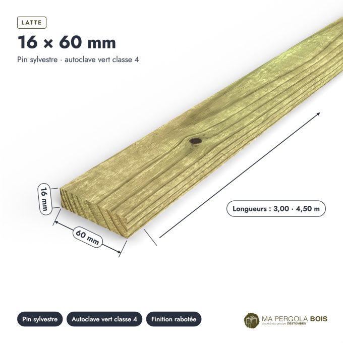 Latte pin 16x60 traitée autoclave vert, standard sans usinage : pièce cotée et longueurs