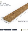 Latte autoclave brune 20x70 en pin sylvestre : pièce cotée et longueurs