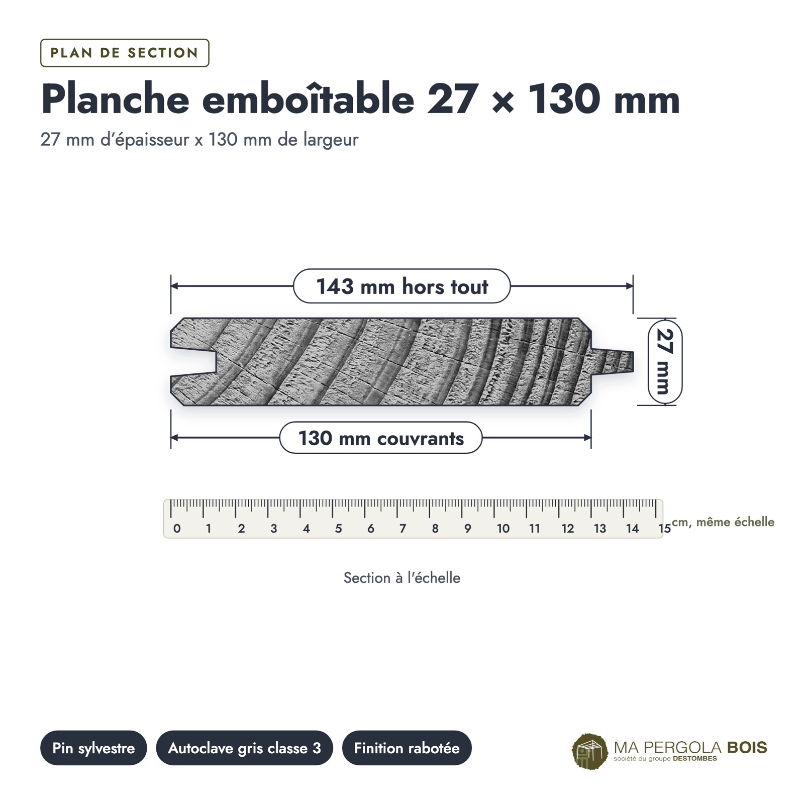 Lame emboîtable grise 27x130, pin traité autoclave gris sans usinage : plan de section coté