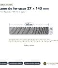Lame de terrasse grise 27x145 en pin autoclave classe 3, 4,20 ou 5,10 m : plan section