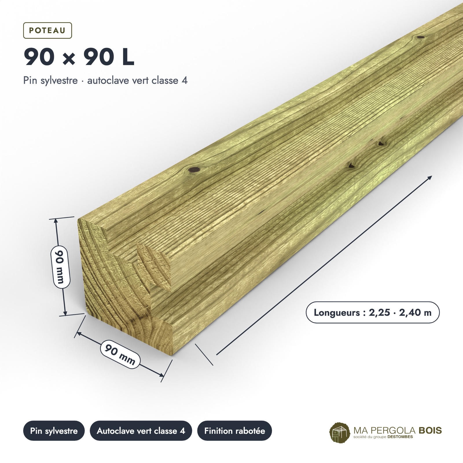 Poteau 90x90 profil L rainuré pour angle, pin autoclave vert, sans usinage : pièce cotée et longueurs