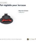 Plot réglable terrasse YEED, cinq hauteurs de 25 à 260 mm, à l'unité : usages